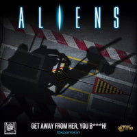 Aliens: Get Away From Her You B###h! Expansion