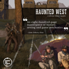 Haunted West