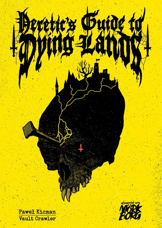 Heretic's Guide to Dying Lands