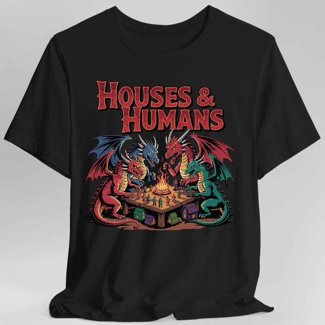 Houses & Humans Shirt – D&D Parody Tee for Tabletop Gamers