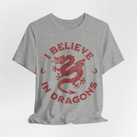 I Believe in Dragons Shirt