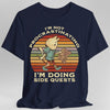 I'm Not Procrastinating I'm Doing Side Quests T-Shirt
