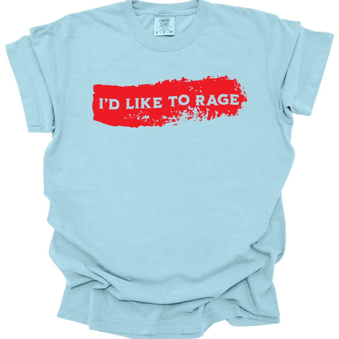 I'd Like to Rage Bloodstain T-Shirt - Comfort Colors