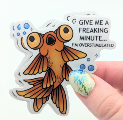 Overstimulated Goldfish Vinyl Sticker - Neurodivergent Awareness