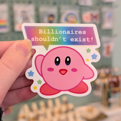 Billionaires Shouldn't Exist! Anticapitalist Kirby | Dishwasher Safe and Weatherproof Decal