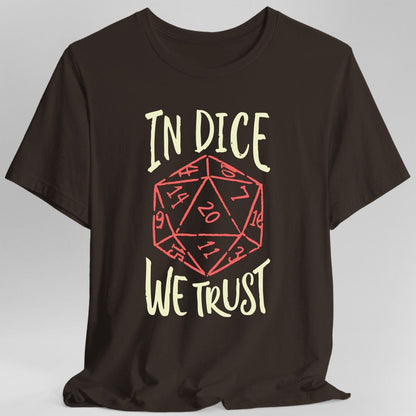In Dice We Trust DnD T-Shirt