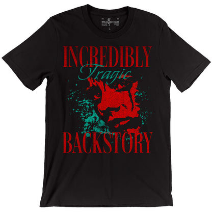 Incredibly Tragic Backstory — D&D Character T-Shirt