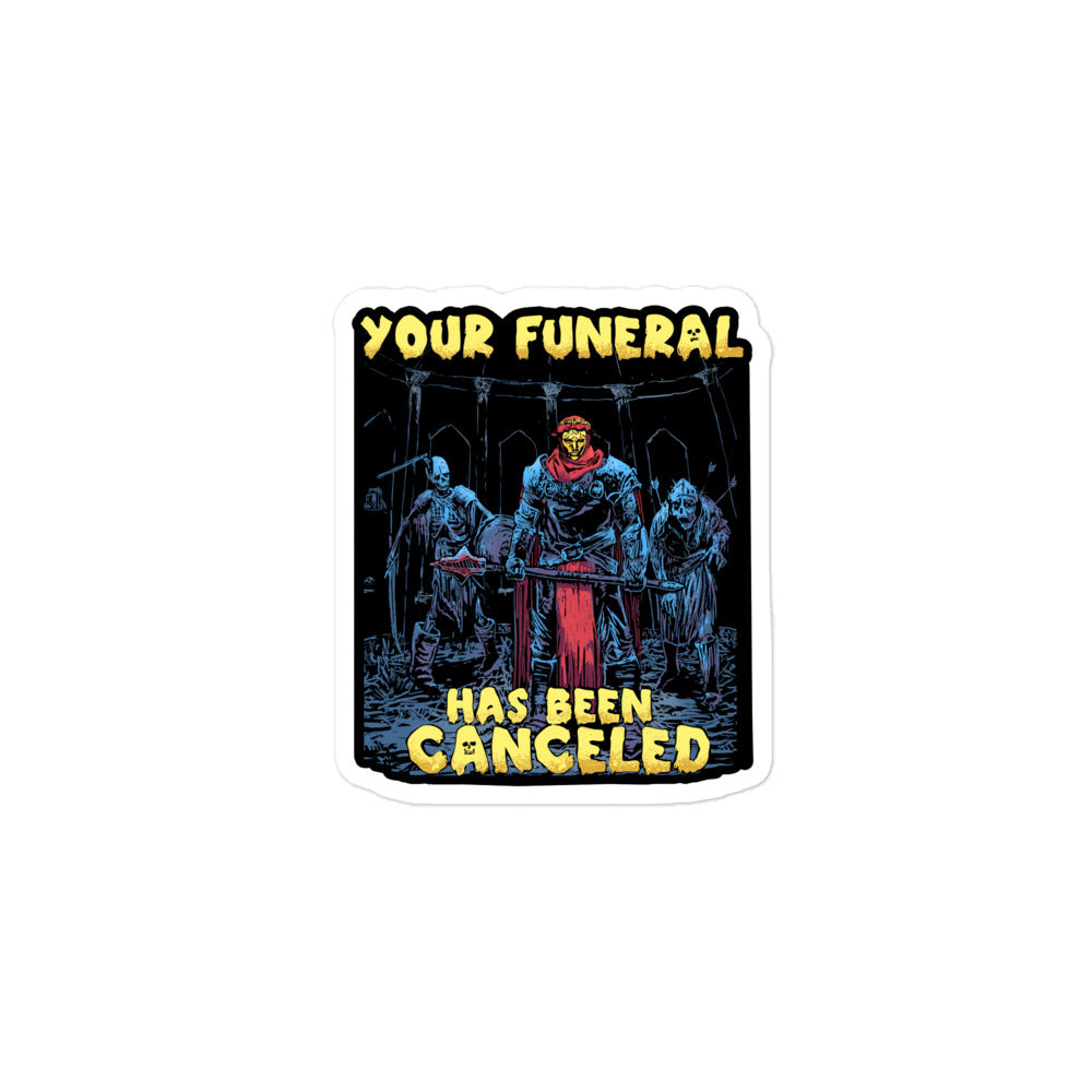 Your Funeral Has Been Canceled — Death Cleric D&D Sticker