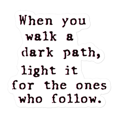 When You Walk a Dark Path — D&D Sticker