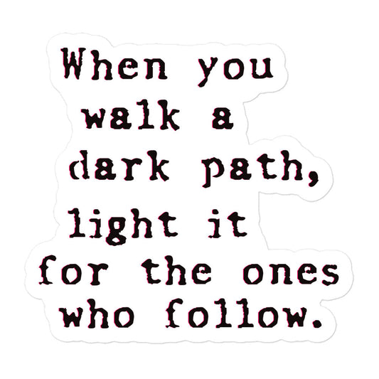 When You Walk a Dark Path — D&D Sticker