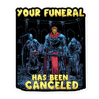Your Funeral Has Been Canceled — Death Cleric D&D Sticker