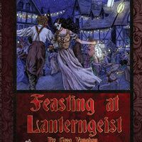 Feasting at Lanterngeist (Pathfinder 2e)