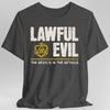 Lawful Evil Shirt - DnD Alignment T-shirt