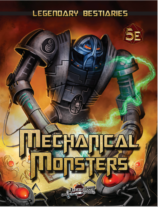 Mechanical Monsters (5E) â?? 140+ Robots, Golems & Androids for D&D 5th Edition