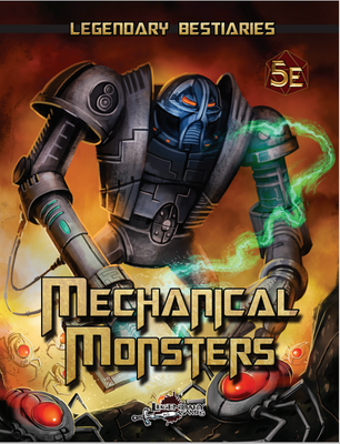 Mechanical Monsters (5E)