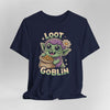 Loot Goblin Shirt