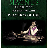 The Magnus Archives Player's Guide