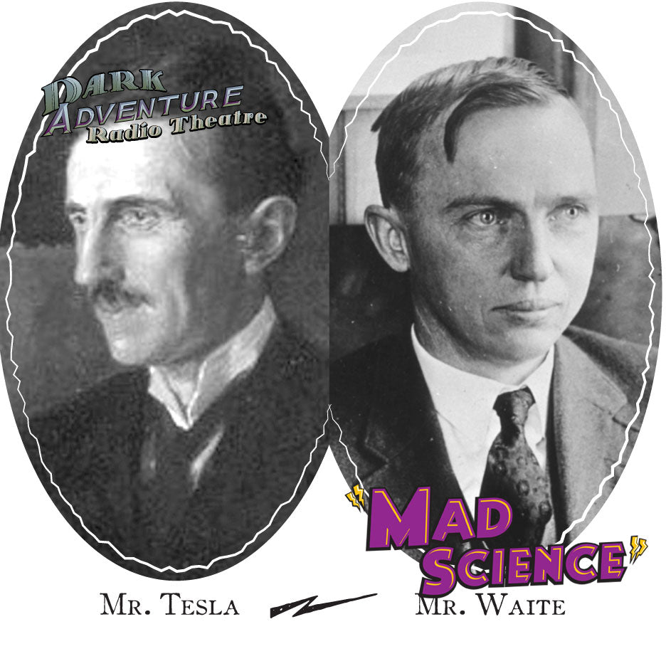 Dark Adventure Radio Theatre® - Mad Science