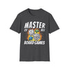 Master of All Board Games Unisex T-shirt