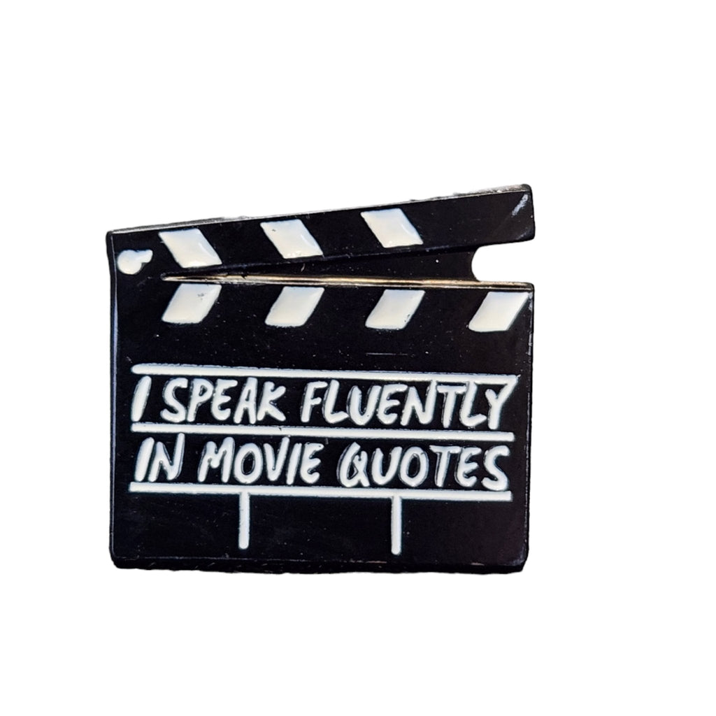 Movie Quote Enamel Pin