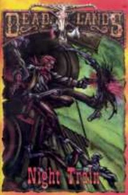 Night Train — Deadlands Weird West Horror Adventure (Savage Worlds)