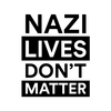 N@z! Lives Don't Matter Vinyl Sticker