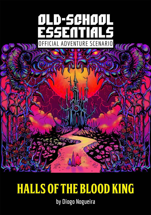 Old-School Essentials Adventure: The Halls of the Blood King