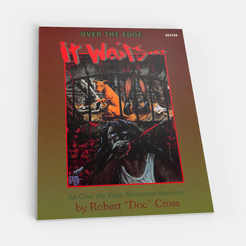 It Waits (Over the Edge 1E)