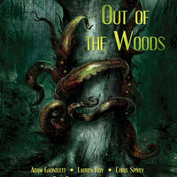 Out of the Woods