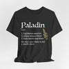 Paladin Class Definition T-Shirt