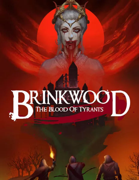 Brinkwood: The Blood of Tyrants – Forged in the Dark Vampire Rebellion RPG