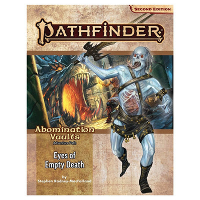 Pathfinder: Adventure Path - Abomination Vaults - Eyes of Empty Death (3 of 3)