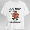 Roll High or Die Retro D&D T-Shirt - D20 Dice Tee