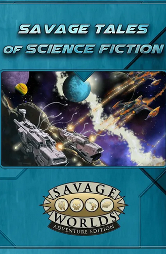Savage Tales of Science Fiction (SWADE)