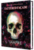 Tattered Facade Sourcebook (Vampire 5th)