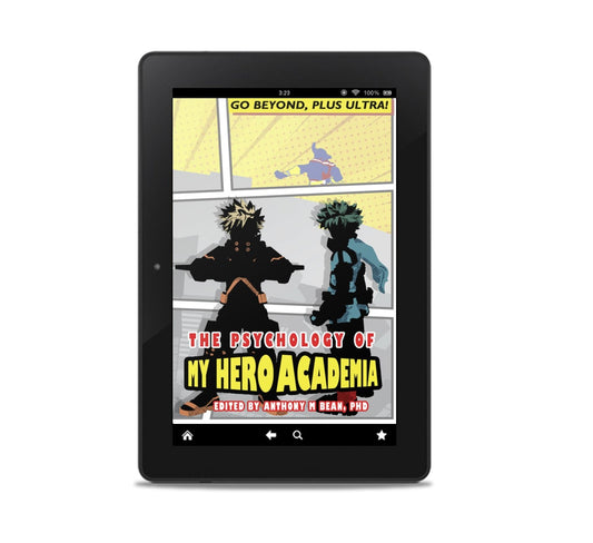 The Psychology of My Hero Academia: Go Beyond, Plus Ultra!