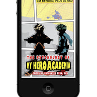 The Psychology of My Hero Academia: Go Beyond, Plus Ultra!