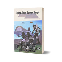 The Psychology of the Witcher: Never Lost, Always Found