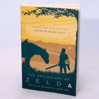 The Psychology of Zelda: Linking Our World to the Legend of Zelda Series