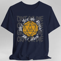 They See Me Rollin They Hatin D20 T-shirt
