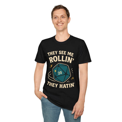 They See Me Rollin' They Hatin' T-Shirt