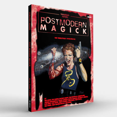 Postmodern Magick: The Unnatural Sourcebook (Unknown Armies 1E)