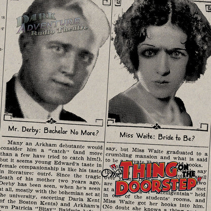 Dark Adventure Radio Theatre® - The Thing on the Doorstep