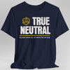 True Neutral Shirt - DnD Alignment T-shirt