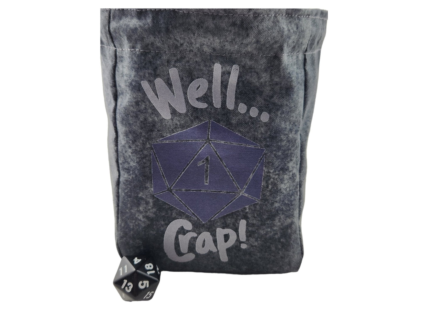 " Well Crap" dice bag, critical fail