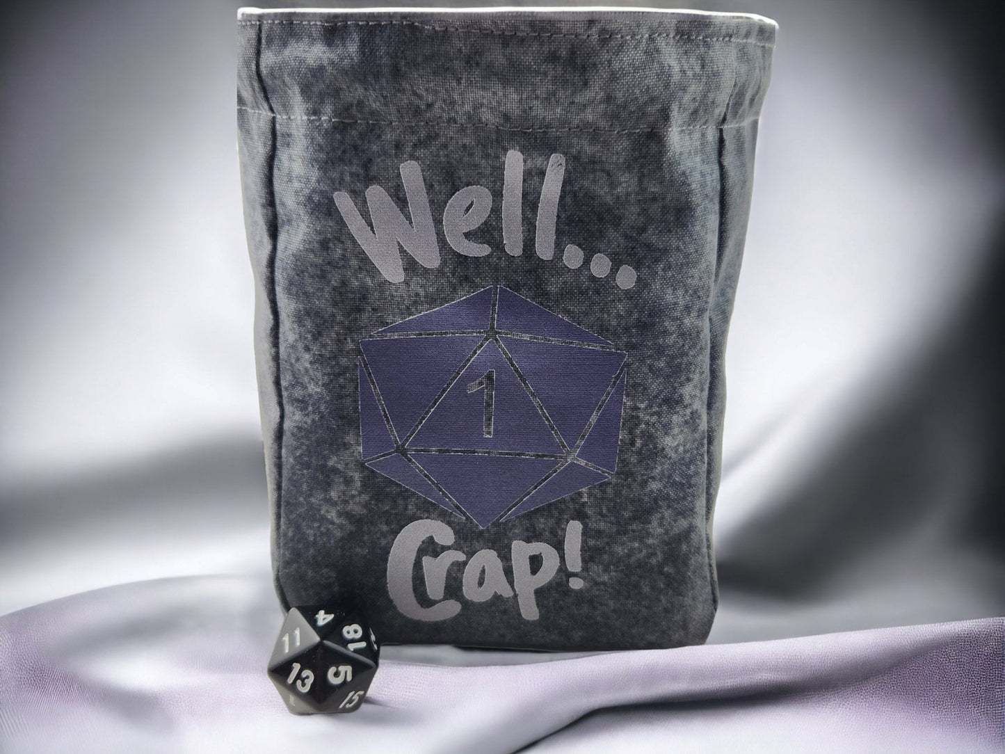 " Well Crap" dice bag, critical fail