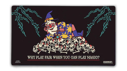 Why Play Fair When You Can Play Magic? — TCG Playmat
