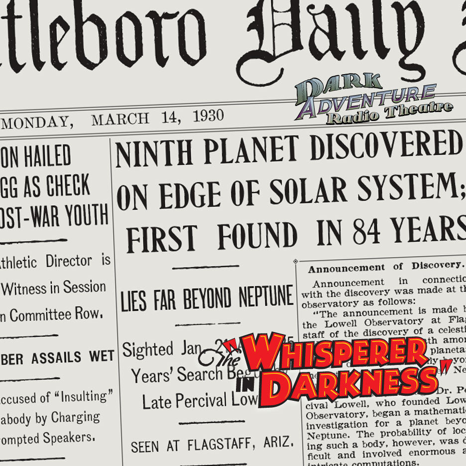 Dark Adventure Radio Theatre® - The Whisperer in Darkness