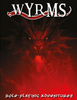Wyrms RPG Adventures box set