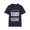 Yes All These Board Games Are Necessary T-shirt